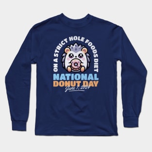 National Donut Day Pun Cute Kawaii Hedgehog Long Sleeve T-Shirt